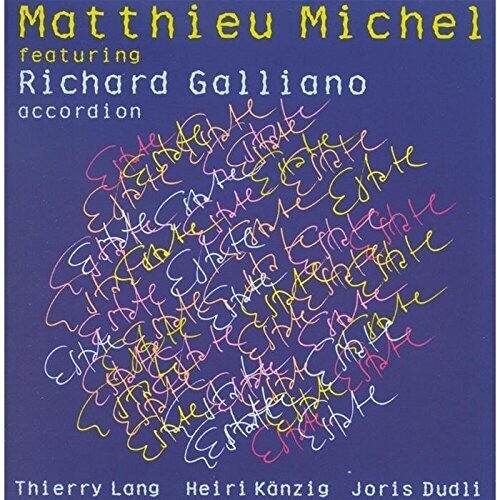 Michel, Matthieu / Galliano: Estate - Record