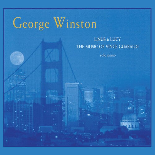 George Winston: Linus & Lucy: The Music Of Vince Guaraldi - Record
