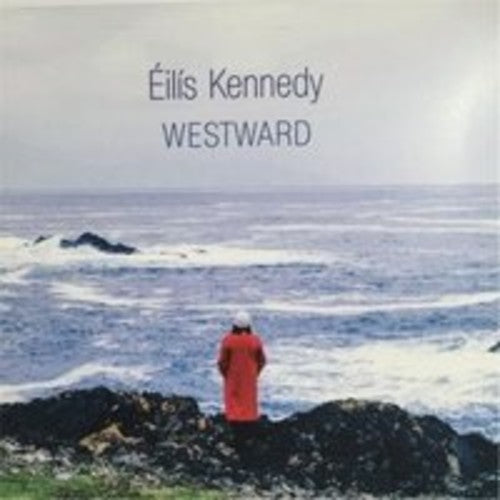 Eilis Kennedy: Westward - Record