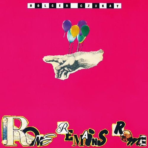 Holger Czukay: Rome Remains Rome - Record