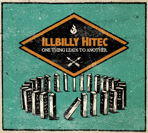 Illbilly Hitec: One Things Leads To Another - Record
