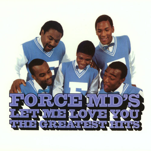 The Force M.D.'s: Let Me Love You: Force M.D's G.H. - CD