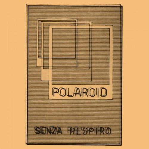 Polaroid- Senza Respiro { VINYL LP }