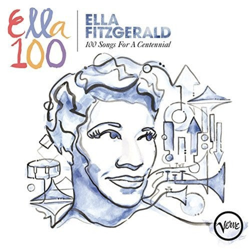Ella Fitzgerald: Ella Fitzgerald: 100 Songs for a Centennial - CD