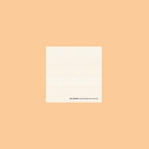 Jan Jelinek: Loop-finding-jazz-records - Record