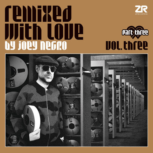 Joey Negro: Remixed With Love by Joey Negro Vol. Three, Part Three - Record