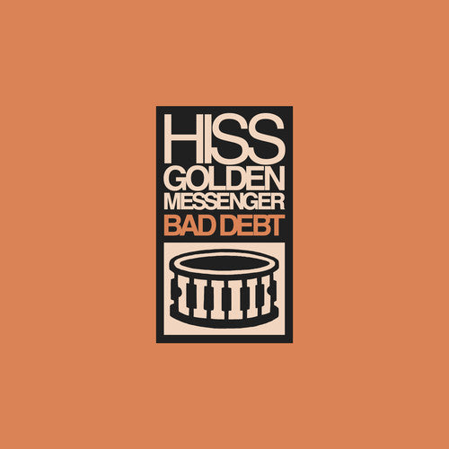Hiss Golden Messenger: Bad Debt - VINYL