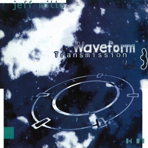 Jeff Mills: Waveform Transmission Vol. 3 - Record