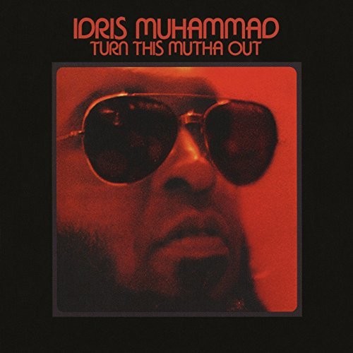 Idris Muhammad: Turn This Mutha Out - Record