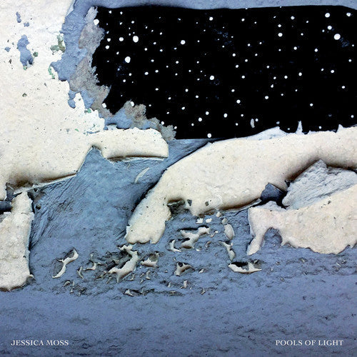 Jessica Moss: Pools Of Light - Record