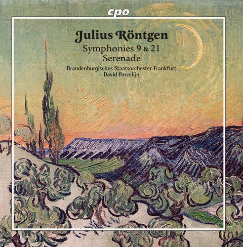 Rontgen / Brandenburgisches Staatsorchester: Julius Rontgen: Symphonies Nos. 9 & 21 - Record
