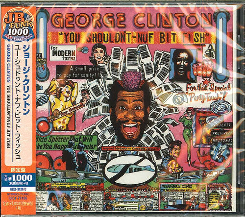 George Clinton: You Shouldn T-Nuf Bit Fish : Limited - CD