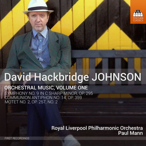 Johnson / Royal Liverpool Philharmonic Orchestra: David Hackbridge Johnson: Orchestral Musi Vol 1 - Record