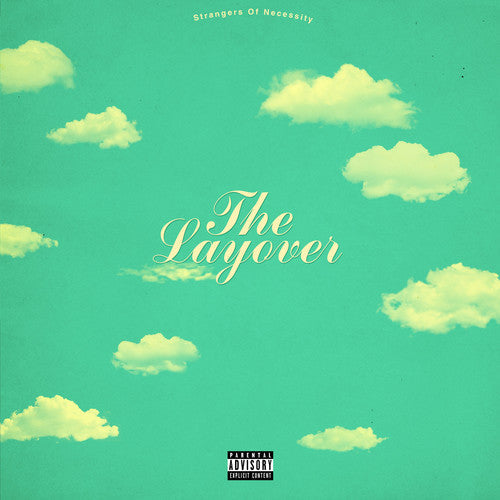 Strangers Of Necessity: Layover - Record