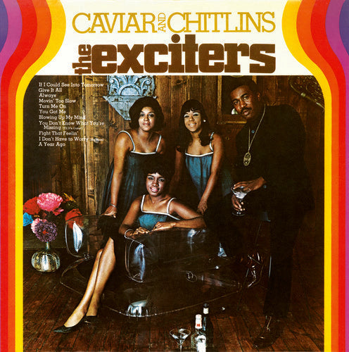 The Exciters: Caviar & Chitlins - VINYL