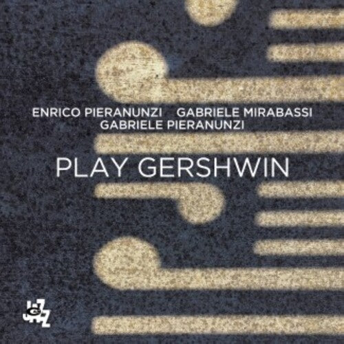 Enrico Pieranunzi: Play Gershwin - CD