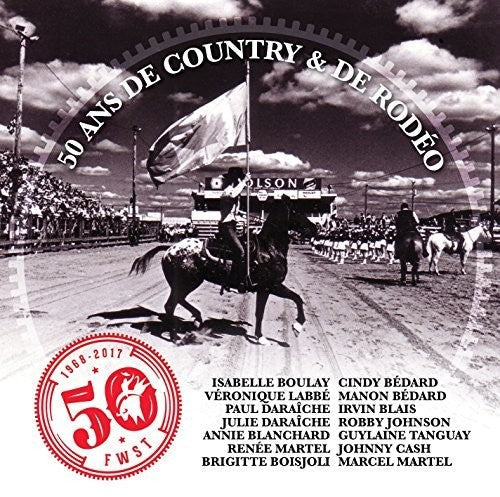 The Compilation: Festival Western De Saint-Tite / 50 Ans De Country - Record