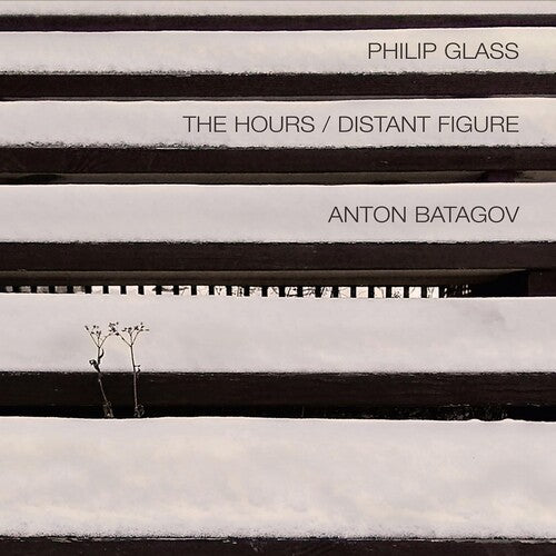 Anton Batagov: Glass: Hours Distant Figure - Record