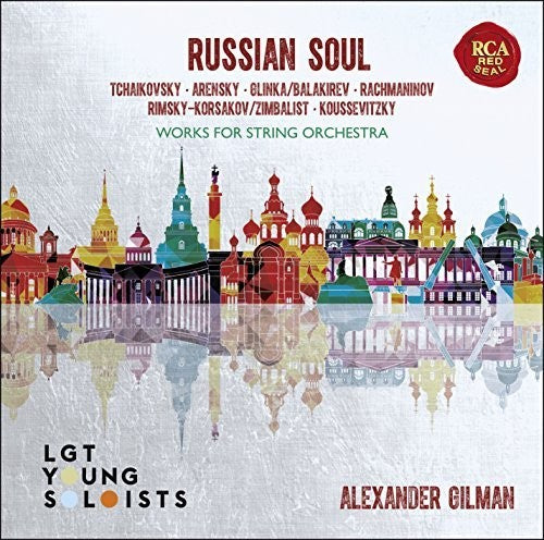 Lgt Young Soloists / Gilman, Alexander: Russian Soul: Works For String Orchestra - Record