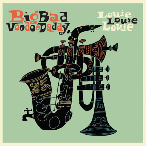 Big Bad Voodoo Daddy: Louie Louie Louie - VINYL