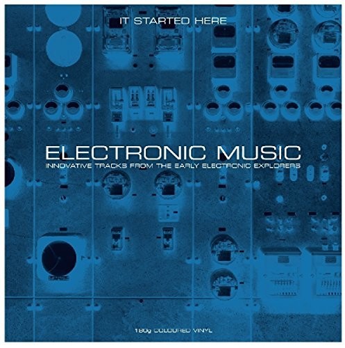 Various Artists: Electronic Music It Started Here / Various - Record
