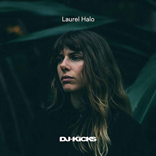 Laurel Halo: Laurel Halo Dj-Kicks - Record