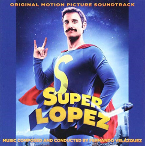 Fernando Velazquez: Super Lopez (Original Motion Picture Soundtrack) - CD