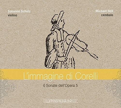 Corelli / Scholz / Hell: L'immagine Di Corelli - Record