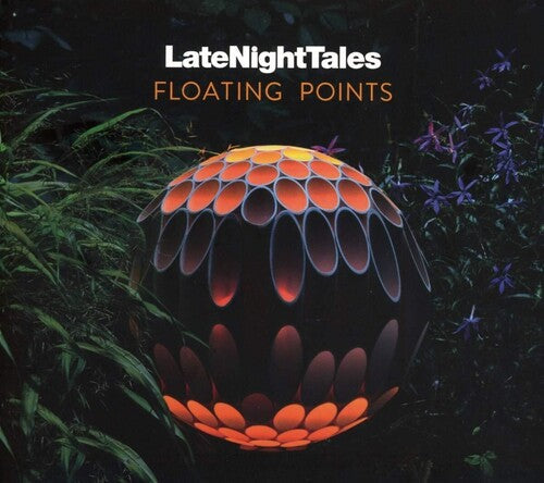 Floating Points: Late Night Tales: Floating Points - Record
