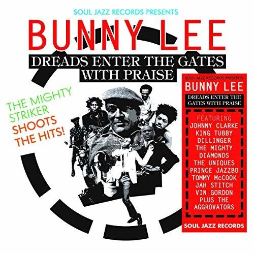 Bunny Lee: Soul Jazz Records Presents Bunny Lee: Dreads Enter the Gates with  Praise - The Mighty Striker Shoots the Hits - VINYL