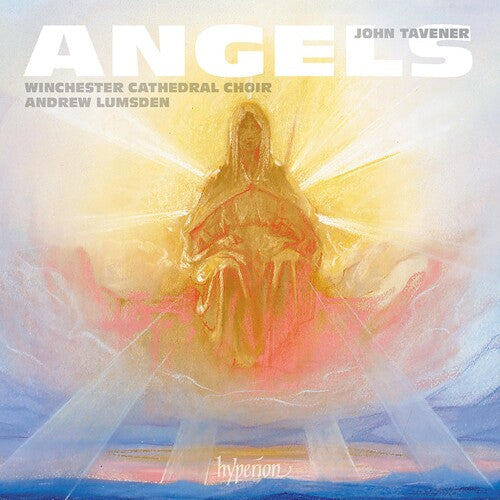 Winchester Cathedral Choir: Tavener: Angels - Record