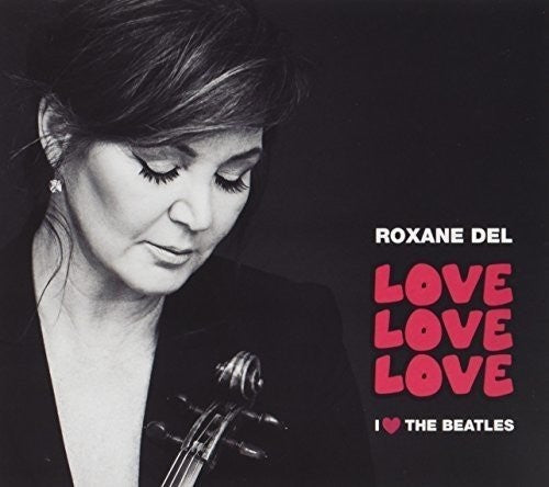 Del, Roxane: Love Love Love - Record