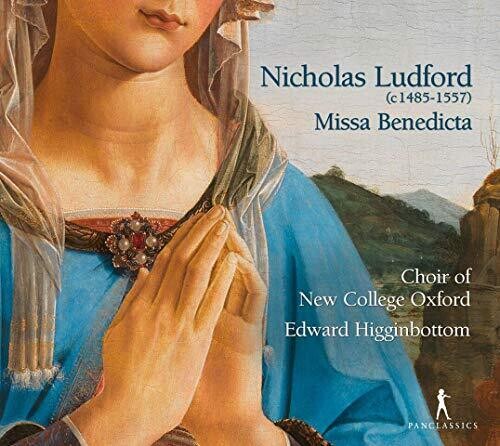 Ludford / Higginbottom: Missa Benedicta Et Venerabilis - Record