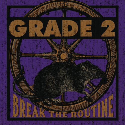 Grade 2- Break The Routine { VINYL LP }