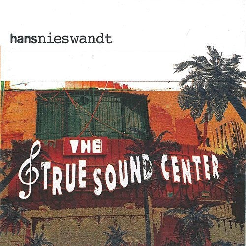 Hans Nieswandt: True Sound Center - Record