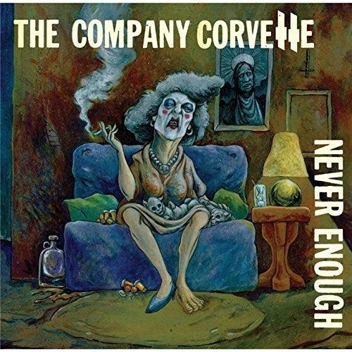 The Company Corvette- Never Enough { VINYL LP }