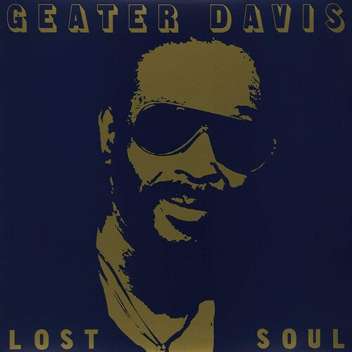 Geater Davis: Lost Soul - VINYL