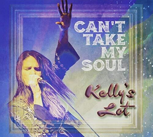 Kelly's Lot: Can't Take My Soul - Record