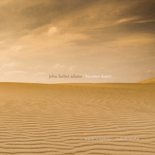 Ludovic Morlot: Become Desert - Record