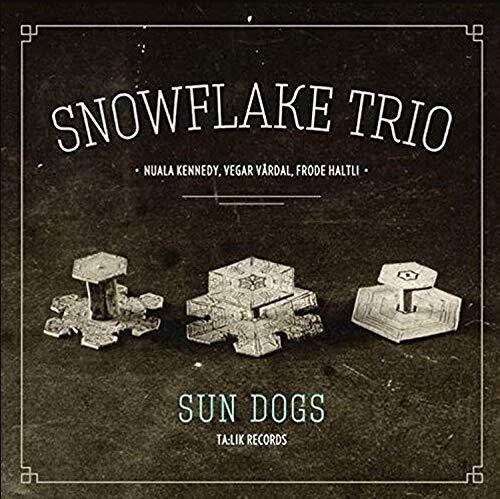 Snowflake Trio: Sun Dogs - Record