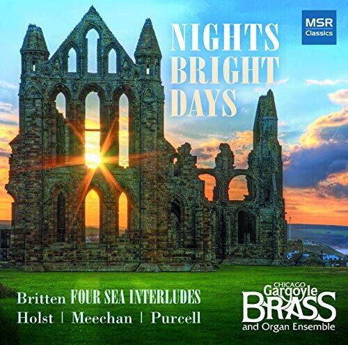 Chicago Gargoyle Brass & Organ Ensemble: Nights Bright Days - Record