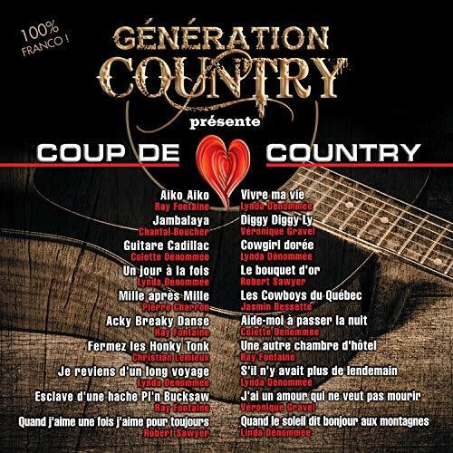 Generation Country Presente Coup De Coeur Country: Generation Country Presente Coup De Coeur Country / Various - Record