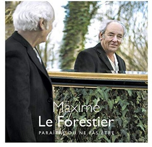 Maxime le Forestier: Paraitre Ou Ne Pas Etre - Record