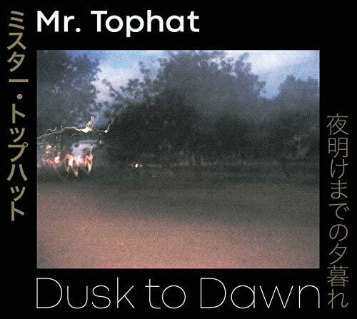 Mr Tophat: Dusk To Dawn Parts I-III - Record