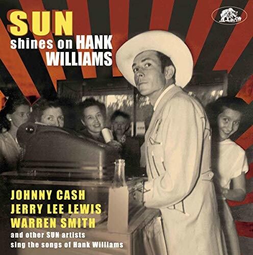 Various Artists: Sun Shines On Hank Williams: Sun Artists Sing The Songs of HankWilliams - Record
