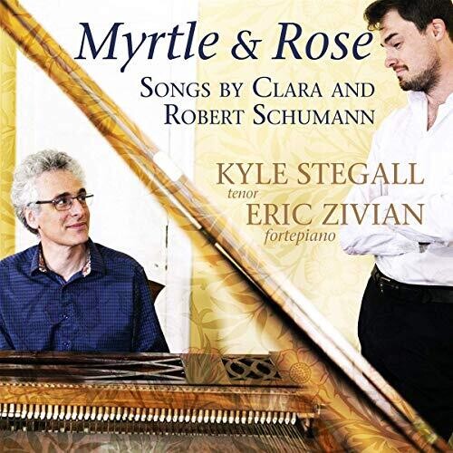 Schumann / Stegall / Zivian: Myrtle & Rose - Record