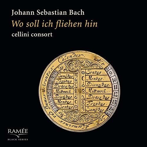 Bach, J.S. / Cellini Consort: Wo Soll Ich Fliehen Hin - Record
