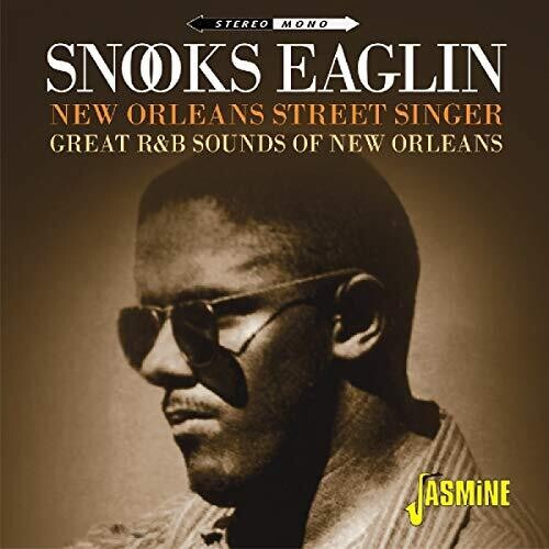 Snooks Eaglin: New Orleans Street Singer: Great R&B Sounds Of New Orleans - Record