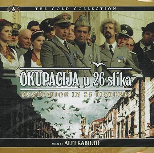 Alfi Kabiljo: Okupacija U Slika (Occupation in 26 Pictures) (Original Soundtrack) - CD