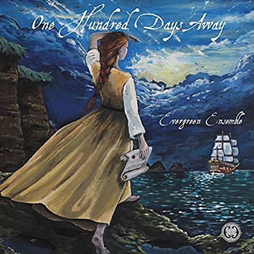 Evergreen Ensemble: One Hundred Days Away - Record